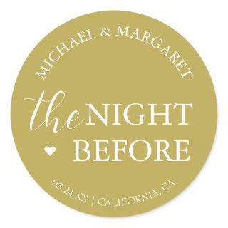 Simple The Night Before Rehearsal Dinner Classic Round Sticker