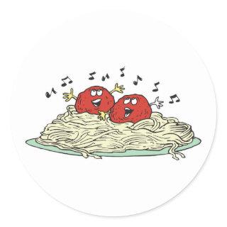 singing meatballs on spaghetti classic round sticker