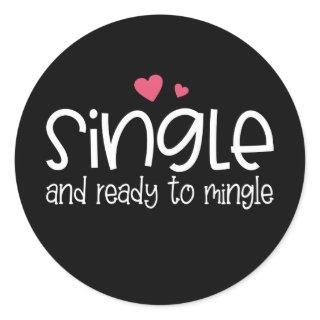 Single and Ready to Mingle Valentine | Sticker
