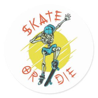 Skate or die Skeleton Skateboarder Classic Round Sticker