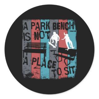 Skateboarding - Skateboarder Funny Park Bench Classic Round Sticker