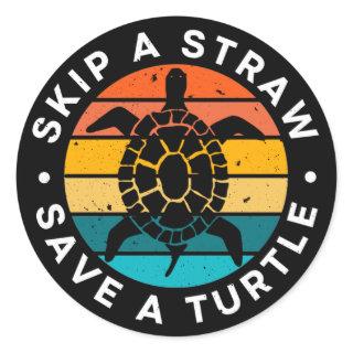 Skip A Straw Save A Turtle Classic Round Sticker