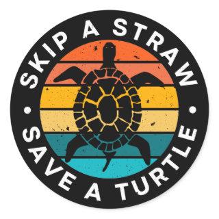 Skip A Straw Save A Turtle Classic Round Sticker