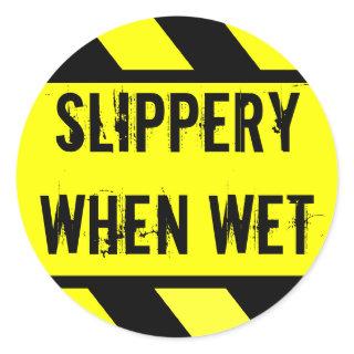 slippery when wet classic round sticker