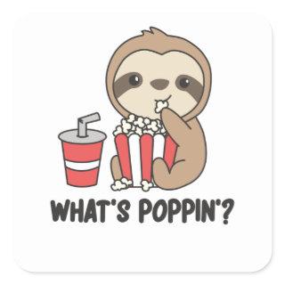 Sloth Popcorn Whats Poppin Funny Sloths Square Sticker