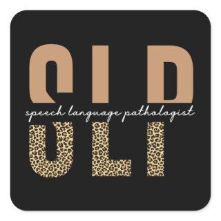 SLP cheetah print Speech language pathologist gift Square Sticker