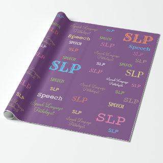 SLP (Speech language pathologist)
