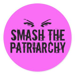 Smash the Patriarchy Classic Round Sticker