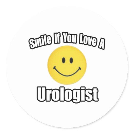 Smile If You Love a Urologist Classic Round Sticker