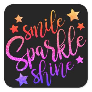 Smile Sparkle Shine Black Multi-Colored Quote Square Sticker
