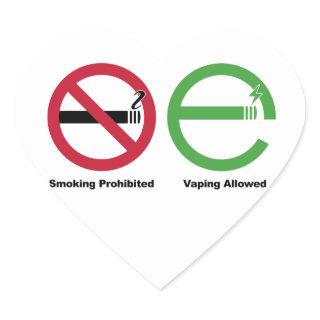 Smoking Prohibited. Vaping Allowed Heart Sticker