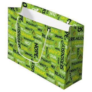 Snarky Grinch | Grinch Snarky Phrase Pattern Large Gift Bag