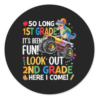 So Long 1St Grade Look Out 2Nd Grade Here I Come T Classic Round Sticker