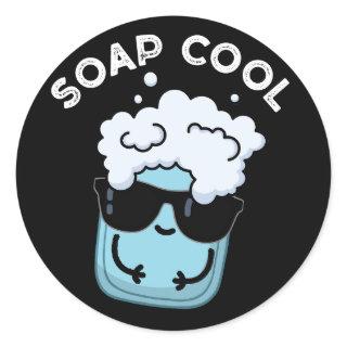 Soap Cool Funny Soap Pun Dark BG Classic Round Sticker
