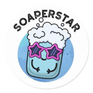 Soaperstar Funny Superstar Soap Pun Classic Round Sticker