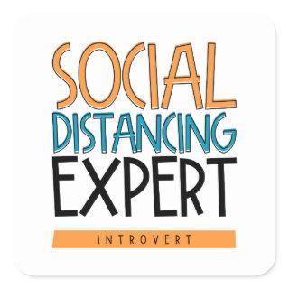Social Distancing Expert Introvert Square Sticker