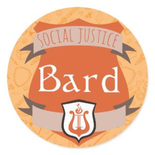 Social Justice Class Sticker: Bard Classic Round Sticker