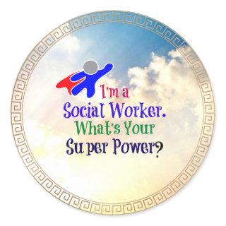 Social Worker Humor Classic Round Sticker