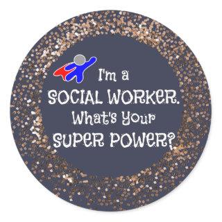 Social Worker Super Power Classic Round Sticker