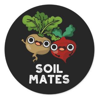 Soil Mates Funny Beet Root Pun Dark BG Classic Round Sticker