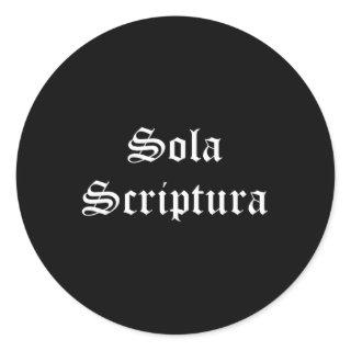 Sola Scriptura Latin Scripture Alone Five Solas Classic Round Sticker