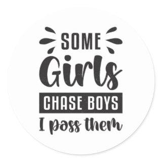 Some Girls Chase Boys I Pass Them Swimming Swim Classic Round Sticker