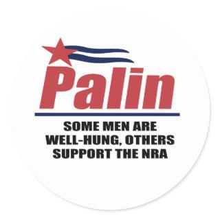 Some men are well-hung, others support the NRA Classic Round Sticker