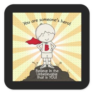 Somebody’s Hero Square Sticker