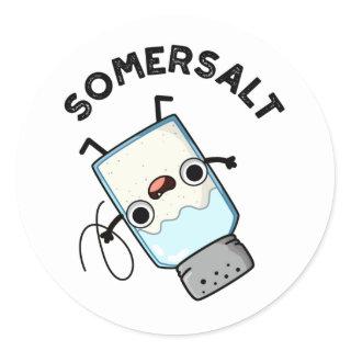 Somersalt Funny Somersault Salt Pun Classic Round Sticker