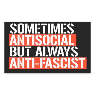 Sometimes Antisocial but Always Anti-Fascist Rectangular Sticker