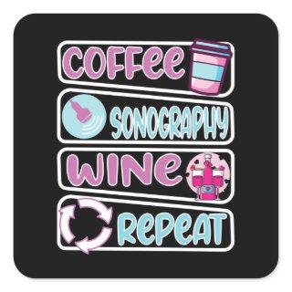 Sonographer Sonography Wine Coffee Square Sticker