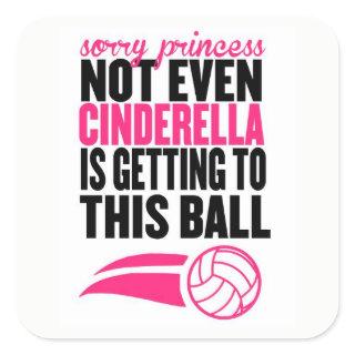 Sorry Princess: Volleyball Square Sticker