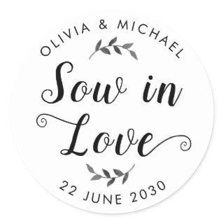 Sow in Love Wedding Seed Packet Botanical Simple Classic Round Sticker