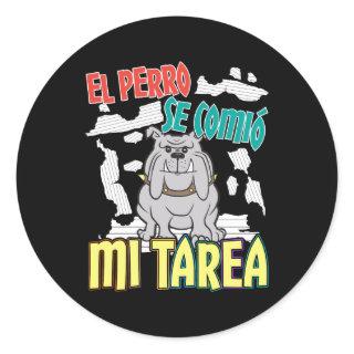 Spanish Dog Ate My Homework - Perro Tarea Classic Round Sticker