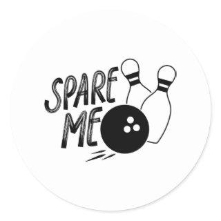 Spare Me Bowling Pin Print Classic Round Sticker