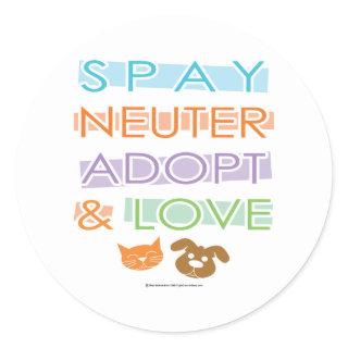 Spay Neuter Adopt Love Classic Round Sticker