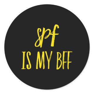 Spf Is My Bff Dermatology Dermatologist Sunscreen  Classic Round Sticker