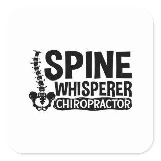 Spine Whisperer Chiropractic Chiropractor Chiro Square Sticker