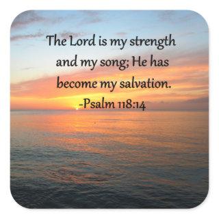SPIRITUAL PSALM 118:14 SUNRISE PHOTO DESIGN SQUARE STICKER