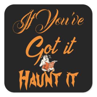 Spooky Funky Quote Halloween Ghost Party Scary  Square Sticker