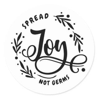 Spread Joy Not Germs Classic Round Sticker