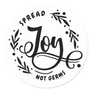 Spread Joy Not Germs Classic Round Sticker