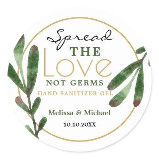 Spread Love Greenery Wedding Hand Sanitizer Favor Classic Round Sticker