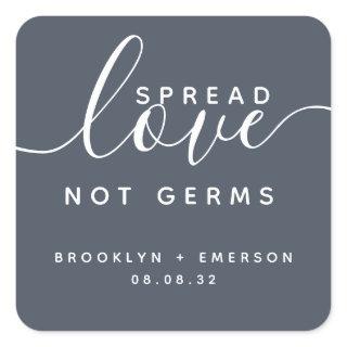 Spread Love Not Germs Hand Sanitizer   Square Sticker