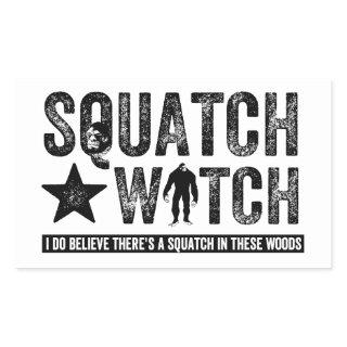 Squatch Watch - I believe Rectangular Sticker