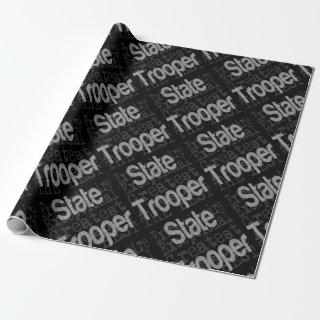State Trooper Extraordinaire