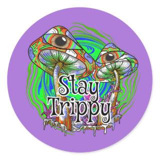 Stay Trippy Psychedelic Mushroom Eye Classic Round Sticker