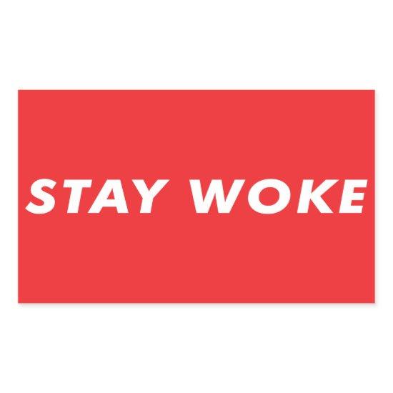 Stay Woke Rectangular Sticker