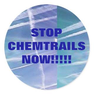 Stop Chemtrails Now!! Classic Round Sticker