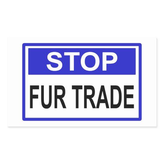 Stop Fur Trade Blue sign Rectangular Sticker